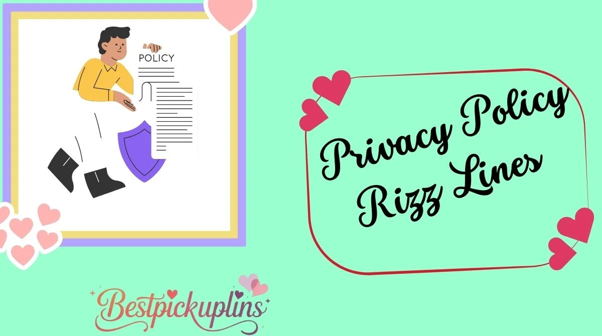 Privacy Policy Rizz Lines