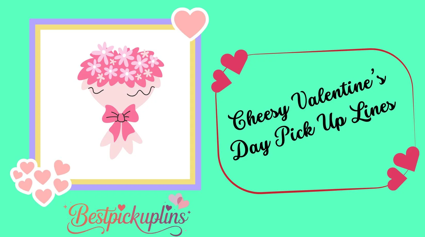 Cheesy Valentine’s Day Pick Up Lines