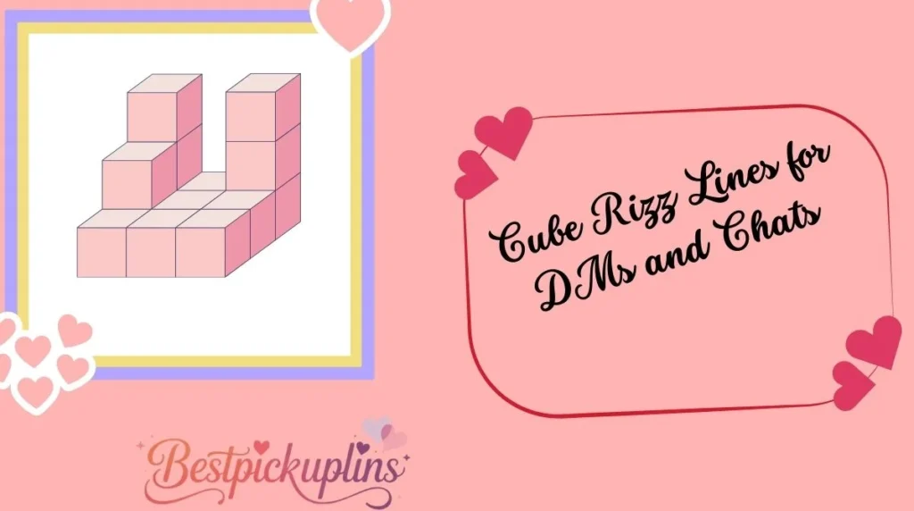 Cube Rizz Lines for DMs and Chats