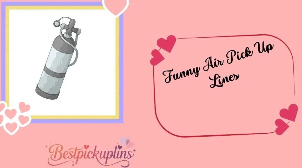 Funny Air Pick Up Lines