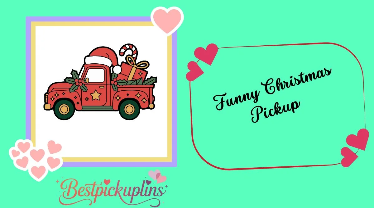 Funny Christmas Pickup