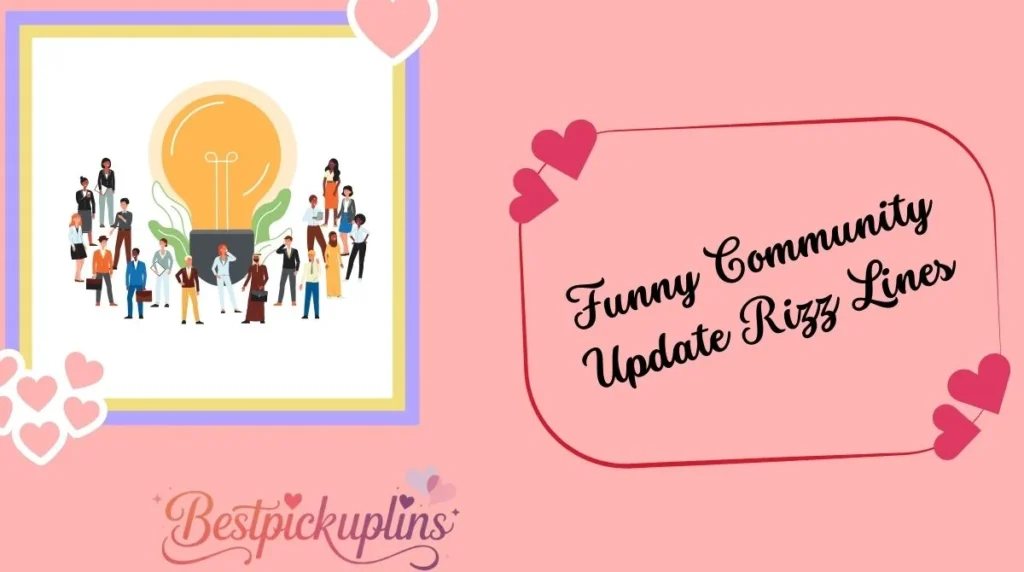 Funny Community Update Rizz Lines
