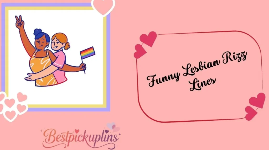Funny Lesbian Rizz Lines