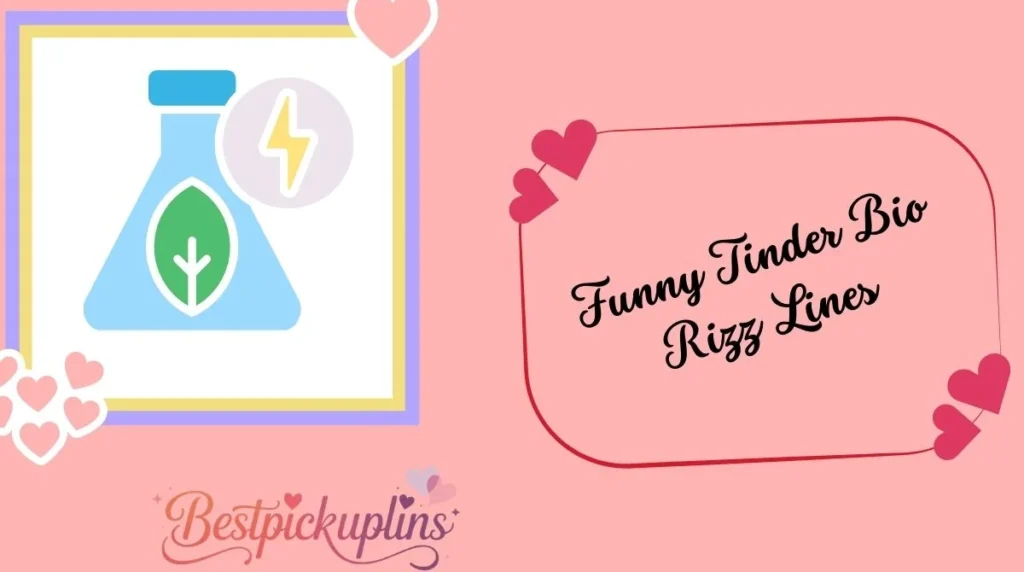 Funny Tinder Bio Rizz Lines