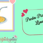 Pasta Pick Up Lines