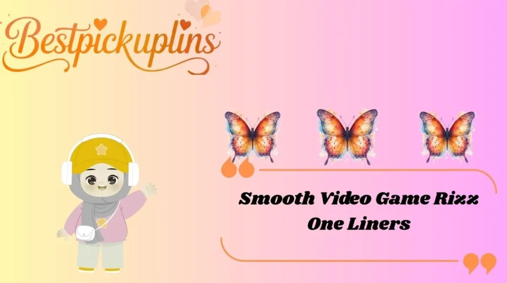 Smooth Video Game Rizz One Liners