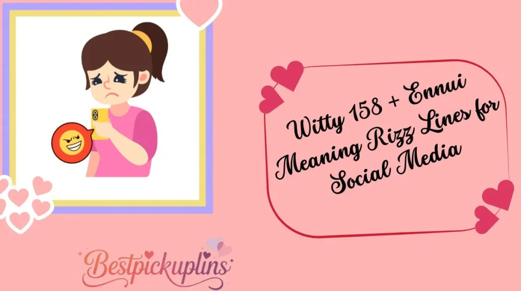 funny-158-ennui-meaning-rizz-lines