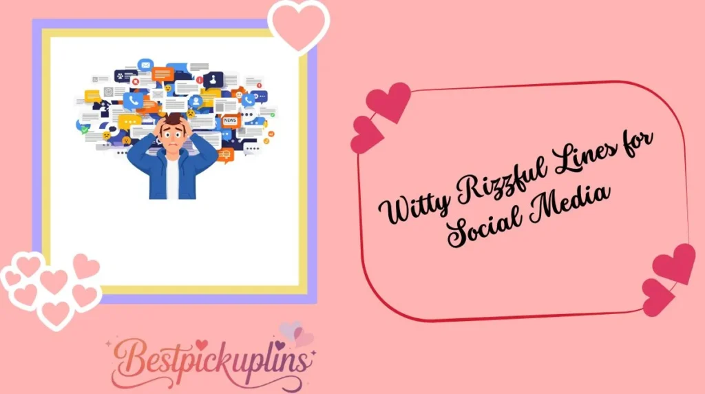 Witty Rizzful Lines for Social Media