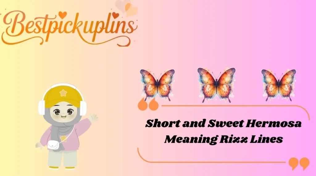 Short and Sweet Hermosa Meaning Rizz Lines