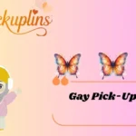 Gay Pick-Up Lines