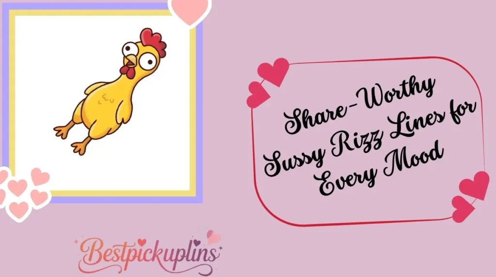 Share-Worthy Sussy Rizz Lines for Every Mood