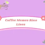 Coffee Memes Rizz Lines