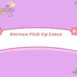 Korean Pick Up Lines