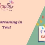 GTG Meaning in Text