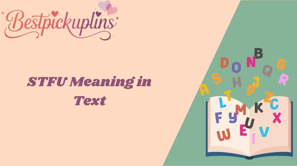 STFU Meaning in Text